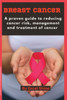 Choose Life Over Breast Cancer: A comprehensive Guides to breast cancer