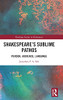 Shakespeare'S Sublime Pathos: Person, Audience, Language (Routledge Studies In Shakespeare)