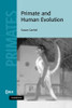 Primate And Human Evolution (Cambridge Studies In Biological And Evolutionary Anthropology)