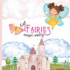 A Fairies Magic World: Baby book with fairies