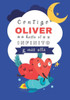Contigo Oliver hasta el infinito y MÃ¡s AllÃ¡: Cuentos personalizados
