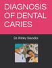 Diagnosis of Dental Caries