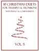 10 Christmas Duets for Trumpet and Trombone with Piano Accompaniment: Vol. 5