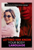 Letting Him Know Your Body Language: Dictionary for FEMALE Body Language