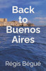 Back to Buenos Aires