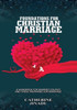 Foundations for Christian Marriage: A Handbook for Married Couples and Those Preparing for Marriage