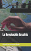 La RevoluciÃ³n ArcoÃ­ris