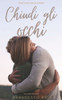 Chiudi gli occhi