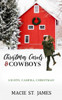 Christmas Carols and Cowboys: A Clean Contemporary Western Christmas Romance