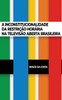 A Inconstitucionalidade Da RestriÃ§Ã£o HorÃ¡ria Na TelevisÃ£o Aberta Brasileira