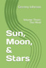 Sun, Moon, & Stars: Volume Three: The Mind
