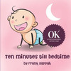 Ten minutes till bedtime