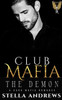 Club Mafia - The Demon: A Dark Mafia Romance