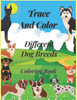 Trace and Color Different Dog Breeds Coloring Book
