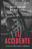 El Accidente: Una novela de terror psicolÃ³gico y sobrenatural