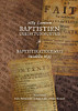 1689 Lontoon Baptistien Uskontunnustus Ja Baptistikatekismus Vuodelta 1693 (Finnish Edition)