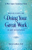 Reflections On Doing Your Great Work In Any Occupation (Wise Inner Counselor) - 9781736712320