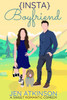 {Insta} Boyfriend: A Sweet Romantic Comedy (The Insta Series: RomCom Book 1)