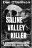 Saline Valley Killer: A psychological suspense thriller whodunit with a surprise ending