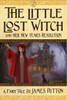 The Little Lost Witch and her New Years' Resolution: from James Dutton's Fairy Tales Books Series
