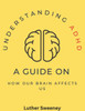 Understanding ADHD: How our brain affects us