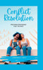 Conflict Resolution: Proven Strategies That Works