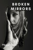 Broken Mirrors