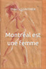 Montréal est une femme