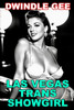 Las Vegas Trans Showgirl: The Salacious Tale of a Rat Pack-Era Groupie
