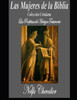 LAS MUJERES DE LA BIBLIA, ColecciÃ³n Cristiana: Profetisas del Antiguo Testamento