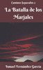 La Batalla de los Marjales