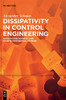 Dissipativity In Control Engineering: Applications In Finite- And Infinite-Dimensional Systems