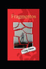 Fragmentos: De Mi Delirio