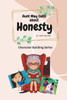 Aunt May talks about: Honesty