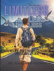 Limitless: Journey to Unimaginable Possibilities