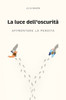 La luce dell'oscurità: Affrontare la perdita