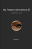 The female embodiment II: poetry