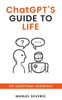 ChatGPT's Guide to Life: 100 Questions Answered