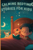 Calming bedtime stories for kids