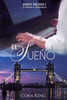 El sueÃ±o: Â¿Te atreves a conocerlo? (Romance contemporÃ¡neo)