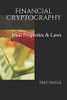 Financial Cryptography: Ideal Properties & Laws (China, International Law, & Political Economy)