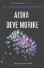Aisha Deve Morire