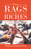 From Rags To Riches: How We Made Our Christian Marriage And Businesses A Success - 9781663222527