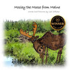 Mosley the Moose from Maine