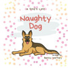 Naughty Dog: A Dog's Life
