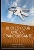 10 clés pour une vie épanouissante