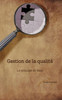 Gestion de la qualité: Le principe de base