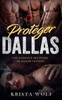 Protéger Dallas: Une romance militaire de harem inversé