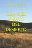 Como El Viento del Desierto