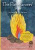 The Flamedancers' Fire: A Fire Meditation For Children From The Valley Of Hearts - 9788793210349